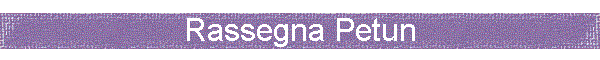 Rassegna Petun