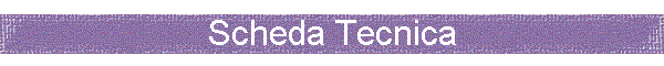 Scheda Tecnica
